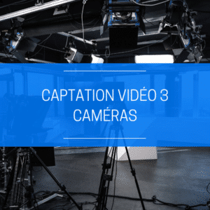 Captation vidéo 3 caméraS